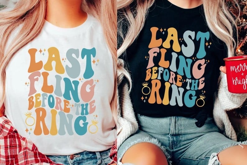 Two girls wearing retro style t-shirts saying one last fling before the ring