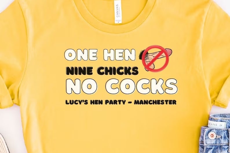 A funny hen party t-shirt idea saying one hen nine chicks and no cocks